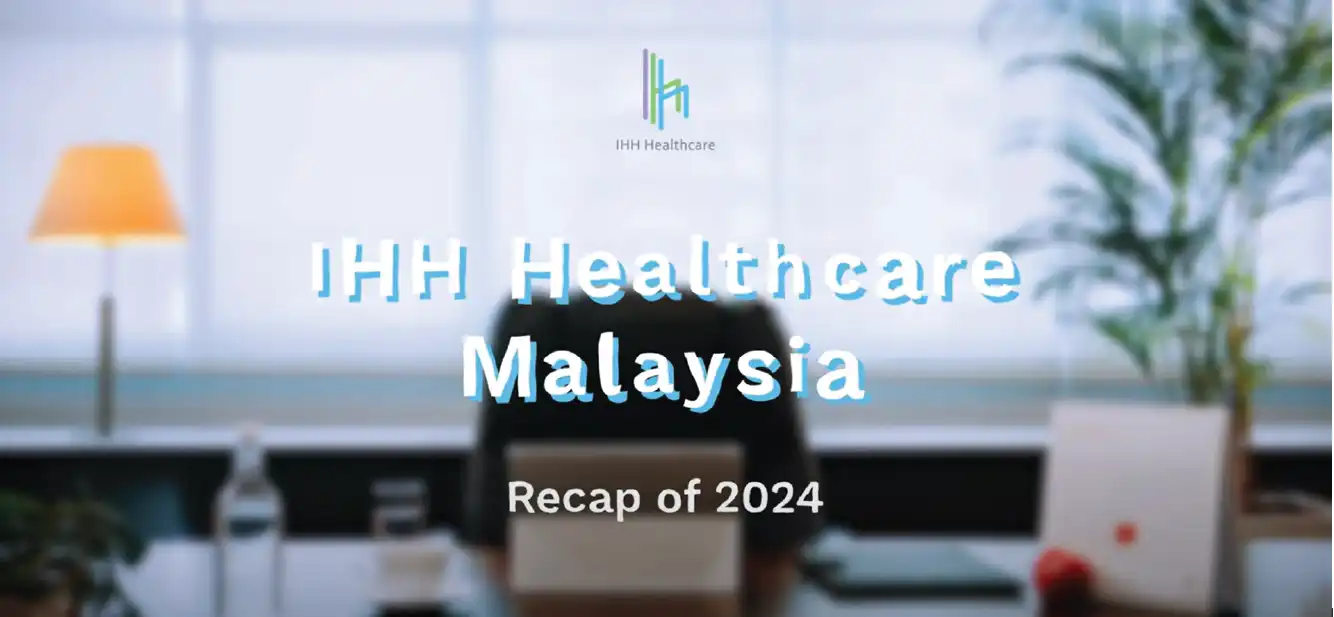 IHH Healthcare Malaysia - Recap of 2024